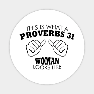 This is What A Proverbs 31 Woman Looks Like Magnet